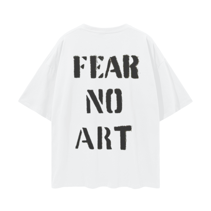 FEAR NO ART - TEE