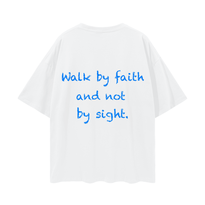 WALK BY FAITH - TEE